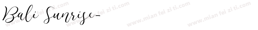 Bali Sunrise字体转换